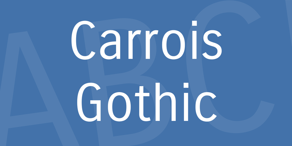 Police Carrois Gothic
