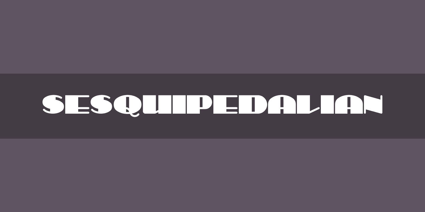 Sesquipedalian