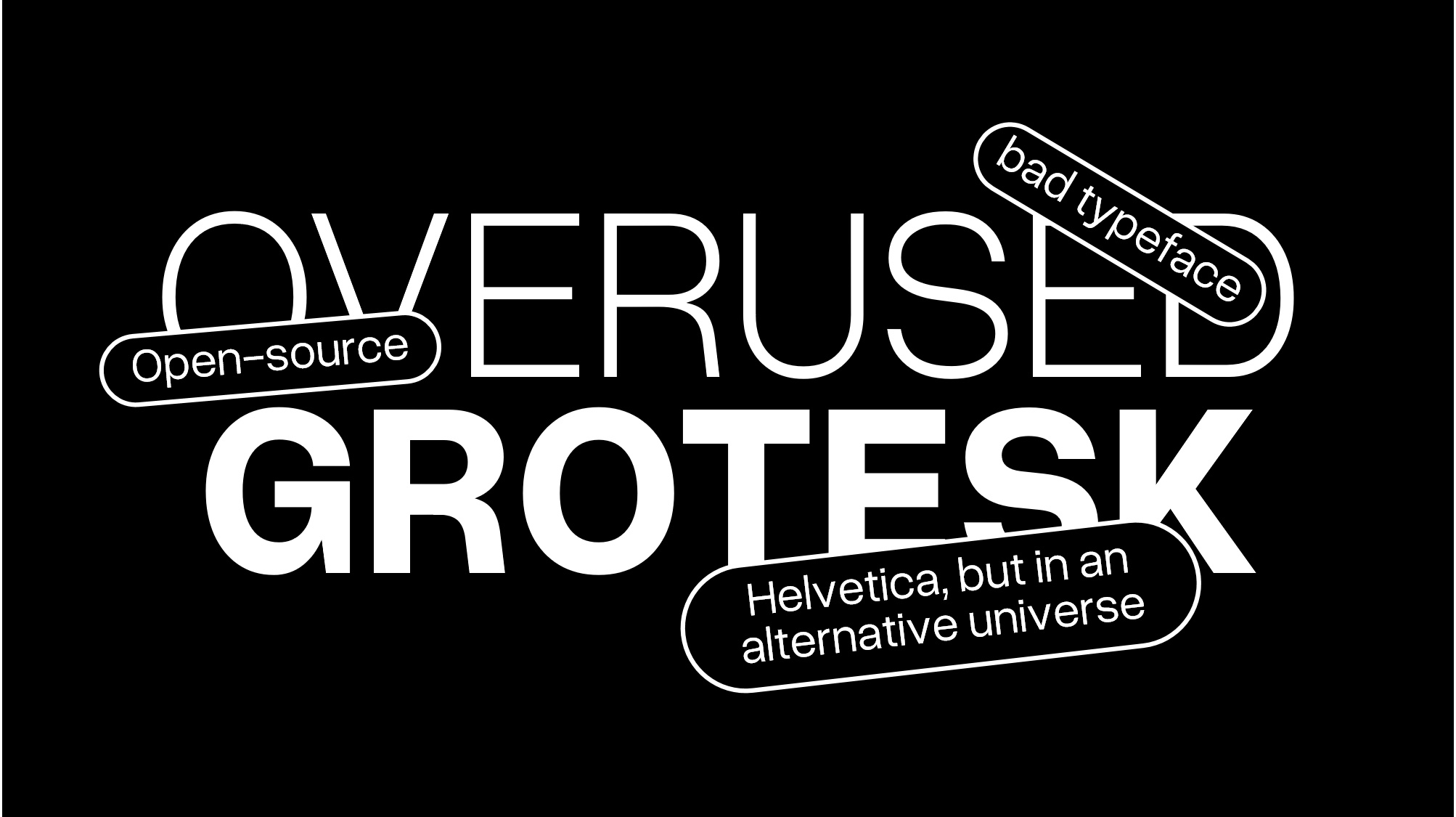 Overused Grotesk