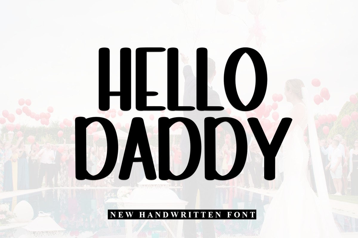 Hello Daddy